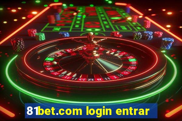 81bet.com login entrar